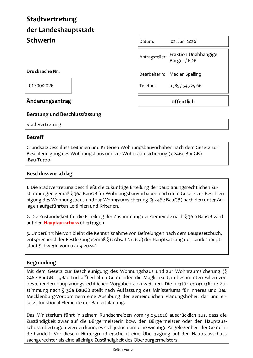 Änderungsantrag – Grundsatzbeschluss Leitlinien und Kriterien Wohnungsbauvorhaben nach dem Gesetz zur Beschleunigung des Wohnungsbaus und zur Wohnraumsicherung (§ 246e BauGB) -Bau-Turbo-
